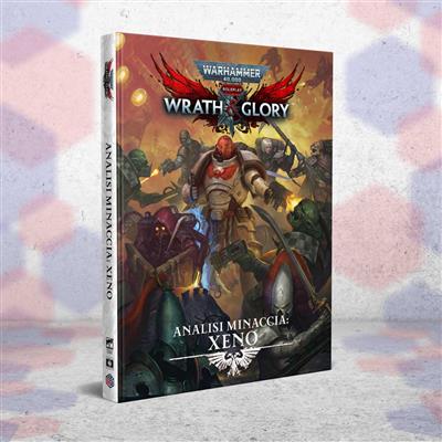 WARHAMMER 40000 ROLEPLAY - WRATH & GLORY - ANALISI MINACCIA XENO