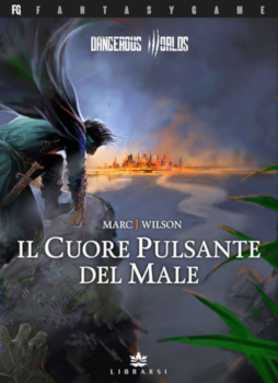 DANGEROUS WORLD VOL.1 - IL CUORE PULSANTE DEL MALE DANGEROUS WORLD VOL.1 - IL CUORE PULSANTE DEL MALE