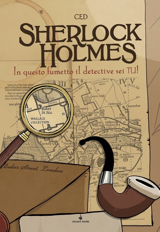 SHERLOCK HOLMES VOL.1 - IN QUESTO FUMETTO IL DETECTIVE SEI TU! - FUMETTOGAME