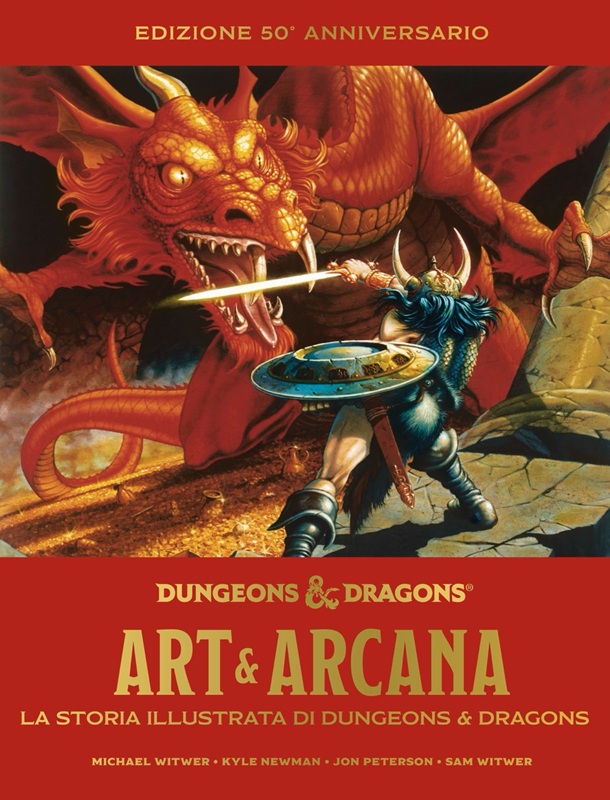 DUNGEONS & DRAGONS - ART & ARCANA: LA STORIA ILLUSTRATA DI DUNGEONS & DRAGONS - EDIZIONE 50° ANNIVERSARIO