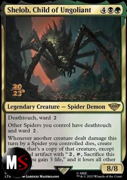 SHELOB, FIGLIA DI UNGOLIANT - PROMO PRERELEASE