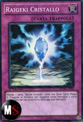 RAIGEKI CRISTALLO 