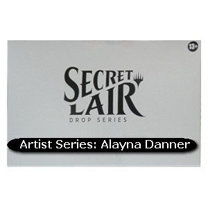 SECRET LAIR - ARTIST SERIES: ALAYNA DANNER VERSIONE FOIL