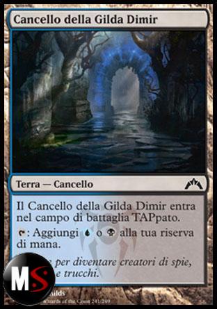 CANCELLO DELLA GILDA DIMIR