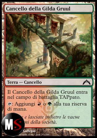 CANCELLO DELLA GILDA GRUUL