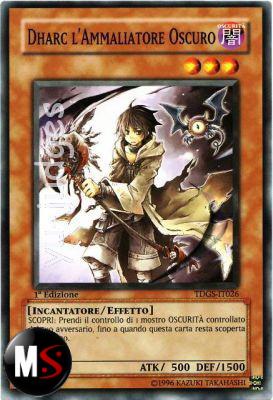 DHARC L'AMMALIATORE OSCURO