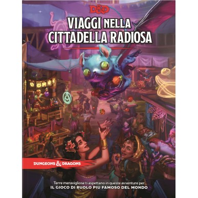 DUNGEONS & DRAGONS RPG - VIAGGI NELLA CITTADELLA RADIOSA - IT DUNGEONS & DRAGONS RPG - VIAGGI NELLA CITTADELLA RADIOSA - IT