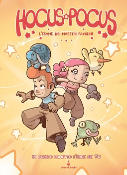 HOCUS & POCUS VOL. 1 - L' ESAME DEI MAESTRI FAVOLINI - FUMETTOGAME HOCUS & POCUS VOL. 1 - L' ESAME DEI MAESTRI FAVOLINI - FUMETTOGAME