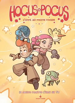 HOCUS & POCUS VOL. 1 - L' ESAME DEI MAESTRI FAVOLINI - FUMETTOGAME