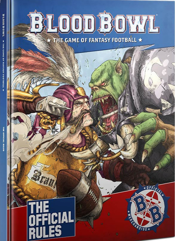 BLOOD BOWL RULES BOOK - SECOND SEASON EDITION 2020 BLOOD BOWL RULES BOOK - SECOND SEASON EDITION 2020