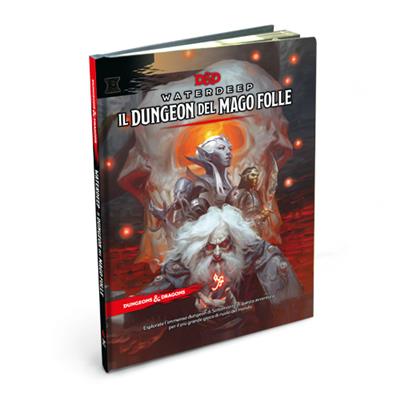 DUNGEONS & DRAGONS 5A EDIZIONE - IL DUNGEON DEL MAGO FOLLE