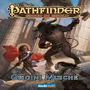 PATHFINDER - ORIGINI MITICHE