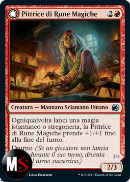 PITTRICE DI RUNE MAGICHE  /  /  ULULATRICE DELLE RUNE MAGICHE