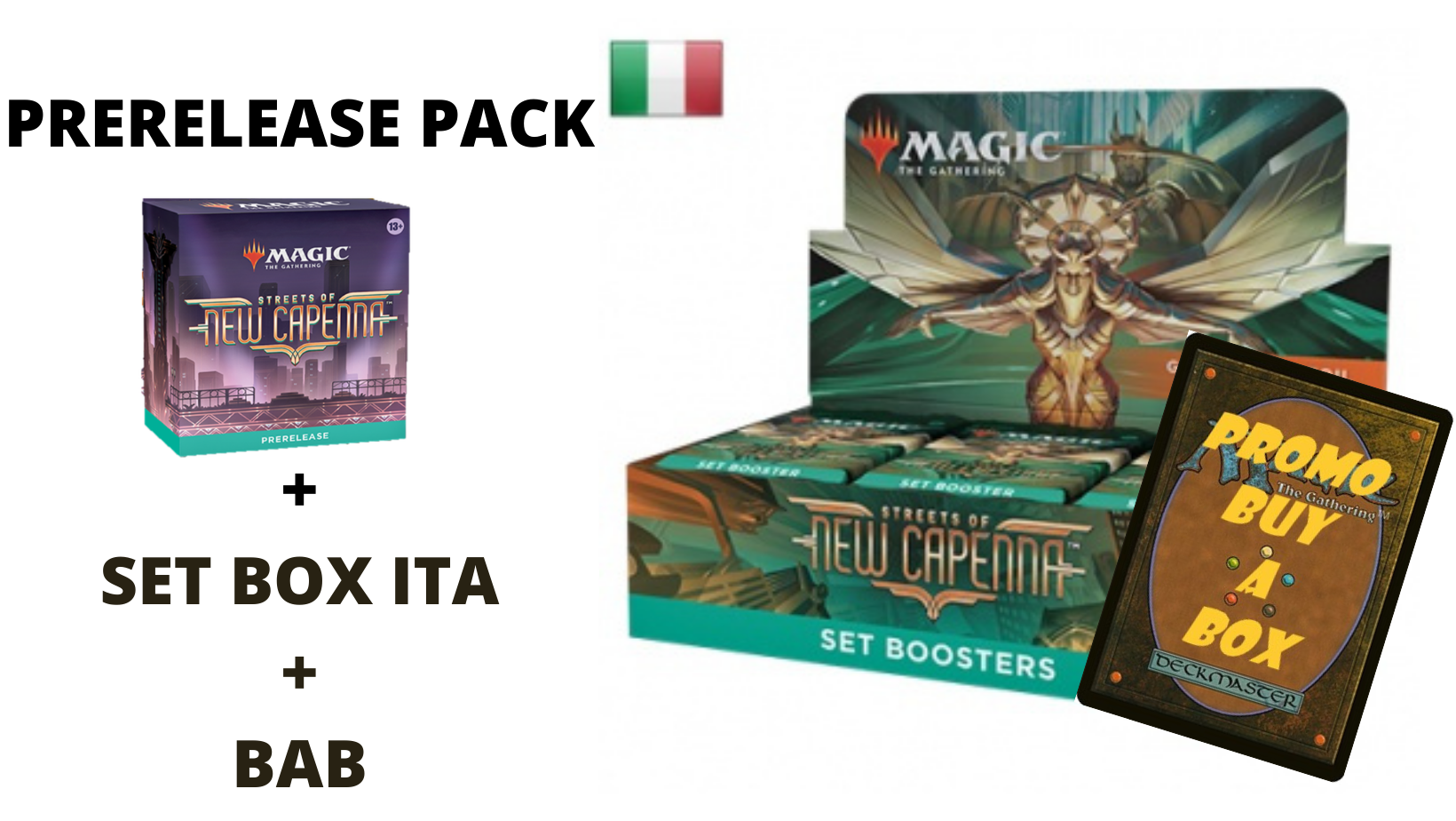 STREETS OF NEW CAPENNA - PROMO 2 - SET BOOSTER DISPLAY + PRERELEASE PACK + PROMO BAB - ITA STREETS OF NEW CAPENNA - PROMO 2 - SET BOOSTER DISPLAY + PRERELEASE PACK + PROMO BAB - ITA
