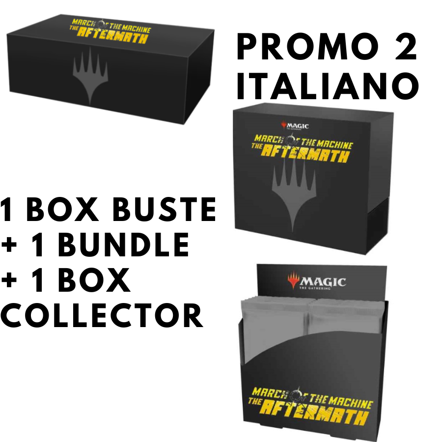 MARCH OF THE MACHINE THE AFTERMATH - PROMO 2 - BOX BOOSTER IT + BUNDLE + 1 BOX COLLECTOR MARCH OF THE MACHINE THE AFTERMATH - PROMO 2 - BOX BOOSTER IT + BUNDLE + 1 BOX COLLECTOR