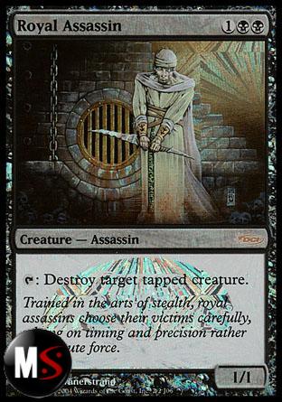 ROYAL ASSASSIN (JSS FOIL)
