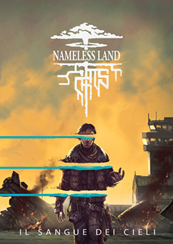 NAMELESS LAND: IL SANGUE DEI CIELI