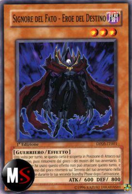 SIGNORE DEL FATO - EROE DEL DESTINO 
