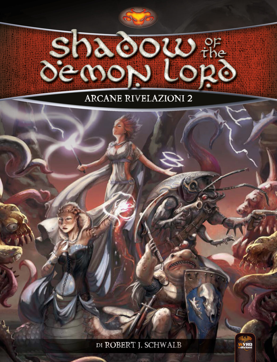 SHADOW OF THE DEMON LORD - ARCANE RIVELAZIONI 2