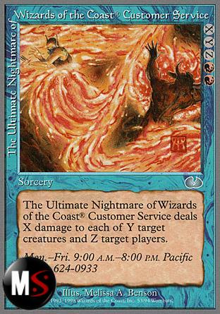 THE ULTIMATE NIGHTMARE OF WIZARDS OF THE COAST(R) CUSTOMER SERVICE