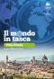 IL MONDO IN TASCA - CITTà D'ITALIA