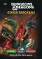 DUNGEONS & DRAGONS - GUIDA TASCABILE UFFICIALE DUNGEONS & DRAGONS - GUIDA TASCABILE UFFICIALE