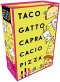 TACO GATTO CAPRA CACIO PIZZA