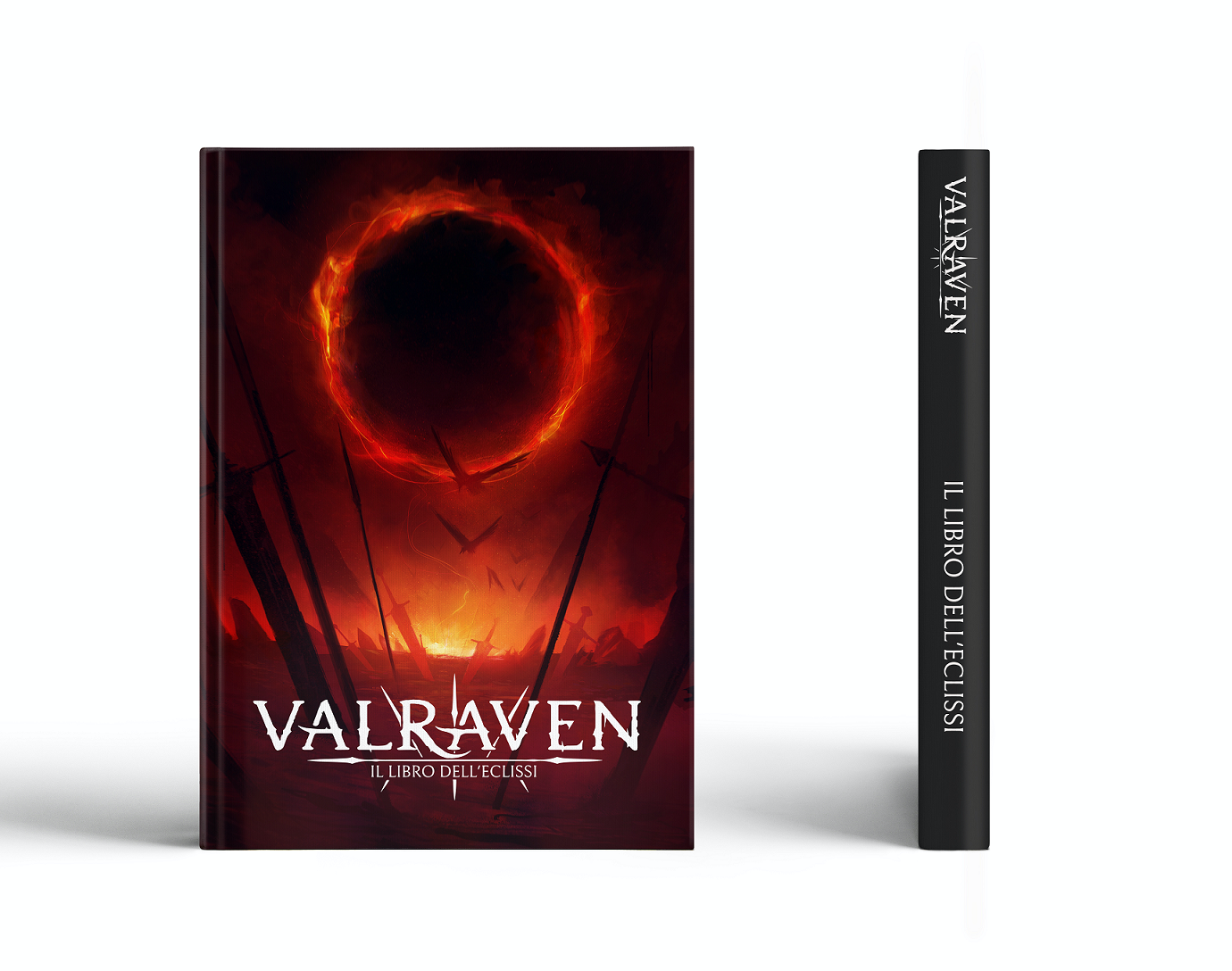 VALRAVEN: LE CRONACHE DEL SANGUE E DEL FERRO - IL LIBRO DELL' ESCLISSI VALRAVEN: LE CRONACHE DEL SANGUE E DEL FERRO - IL LIBRO DELL' ESCLISSI
