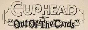Cuphead – Out of the Cards